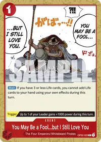 You May Be a Fool...but I Still Love You